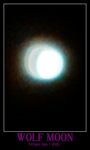 Wolf Moon Eclipse January 5 2020 Winnipeg, MB